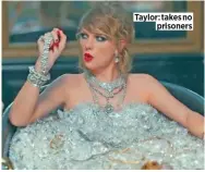  ??  ?? Taylor: takes no prisoners