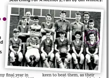  ?? ?? Where are they now? Mike Brown n (circled) and d his school team-mates s at Therfield in Surrey in the 1960s