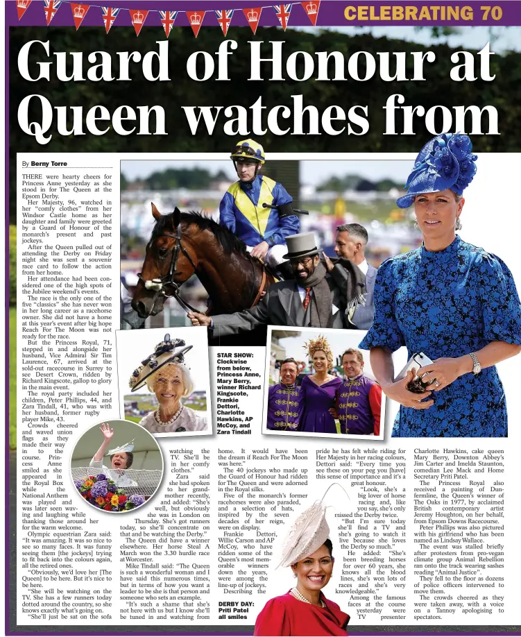  ?? ?? STAR SHOW: Clockwise from below, Princess Anne, Mary Berry, winner Richard Kingscote, Frankie Dettori, Charlotte Hawkins, AP Mccoy, and Zara Tindall
DERBY DAY: Priti Patel all smiles