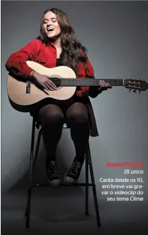  ??  ?? Joana Cravo 18 anos
Canta desde os 10, em breve vai gravar o videoclip do seu tema Clima