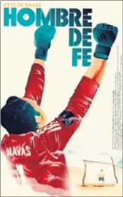  ??  ?? Cartel del film sobre Keylor.