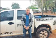  ??  ?? Guido Gray Maldonado fue apresado durante un control policial efectuado en la zona de Karapã’i.