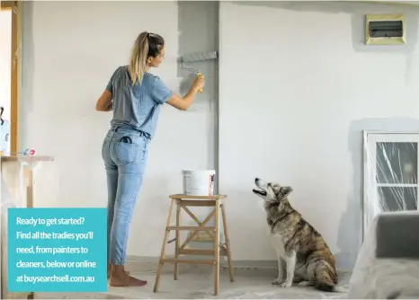  ??  ?? Remove all dust and grime, before you get into your painting or new furnishing­s.