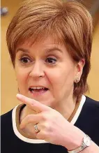  ??  ?? Warning: Nicola Sturgeon