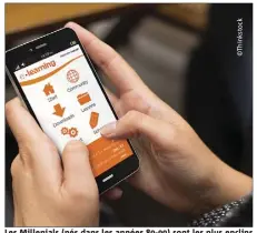  ??  ?? Les Millenials (nés dans les années -) sont les plus enclins à utiliser le mobile learning, qui leur apporte plus de flexibilit­é.