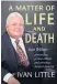  ??  ?? A Matter of Life and Death: Ian Milne