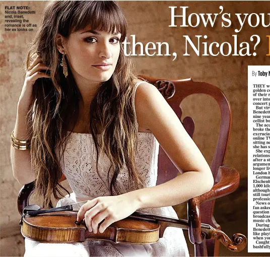  ??  ?? FLAT NOTE: Nicola Benedetti and, inset, revealing the romance is off as her ex looks on