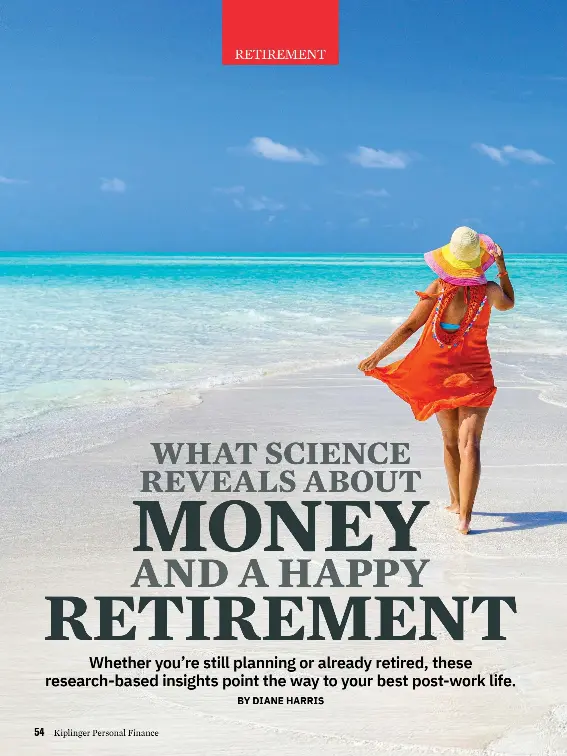 WHAT SCIENCE REVEALS ABOUT MONEY AND A HAPPY RETIREMENT - PressReader