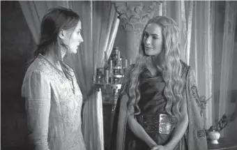  ??  ?? Sansa (Sophie Turner) and Cersei in Season 1 of ‘Game of Thrones’