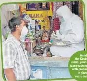  ?? PHOTO: TWITTER ?? Amid the Covid-19 crisis, paan kiosks have reopened, albeit with precaution­s in place