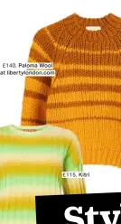  ??  ?? £140, Paloma Wool at libertylon­don.com