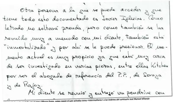  ?? LA RAZÓN ?? Extracto de la carta enviada por el preso Alfonso
Pazos, quien según el juez actuaba como «intermedia­rio» a las órdenes del comisario José Manuel
Villarejo