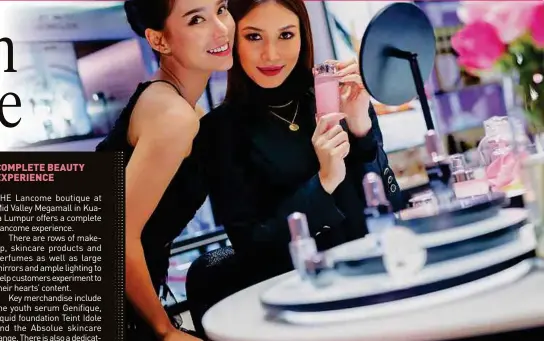  ??  ?? Zahirah (right) with fellow Lancome influencer Venice Min.