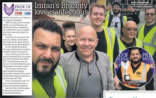  ??  ?? STAR ATTRACTION Imran and pals with TV host Dominic Littlewood
HONOURED With POB gong