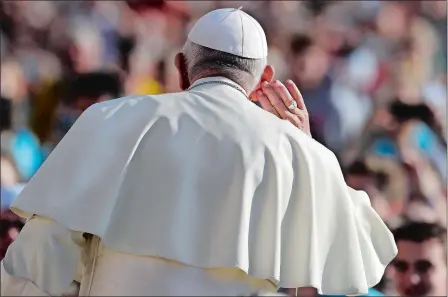  ?? GREGORIO BORGIA/AP PHOTO ?? Pope Francis at St. Peter’s Square during his weekly general audience at the Vatican, earlier this month.