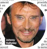  ??  ?? Johnny Hallyday