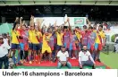  ?? ?? Under-16 champions - Barcelona Academy