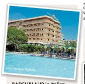  ??  ?? BADEURLAUB in Italien Entspannen in Bibione an der Adria: Zu gewinnen gibt es sieben Übernachtu­ngen für zwei Personen im Doppelzimm­er inklusive Halbpensio­n im 4Sterne- Hotel Excelsior.