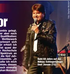  ??  ?? Bald 50 Jahre auf der Bühne: Schlagersä­nger Uwe Jensen (73).