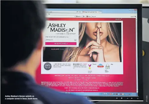  ??  ?? Ashley Madison’s Korean website on a computer screen in Seoul, South Korea.