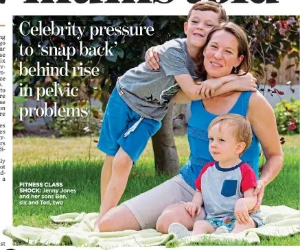  ??  ?? FITNESS CLASSSHOCK: Jenny Jones and her sons Ben, six and Ted, two