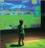  ?? SUBMITTED PHOTO ?? Now children can enjoy golf simulators. XGolf in Chadds Ford has special courses designed specifical­ly for children, with holes that do not exceed 100 yards.