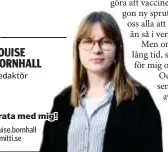  ?? LOUISE BORNHALL
Redaktör ??