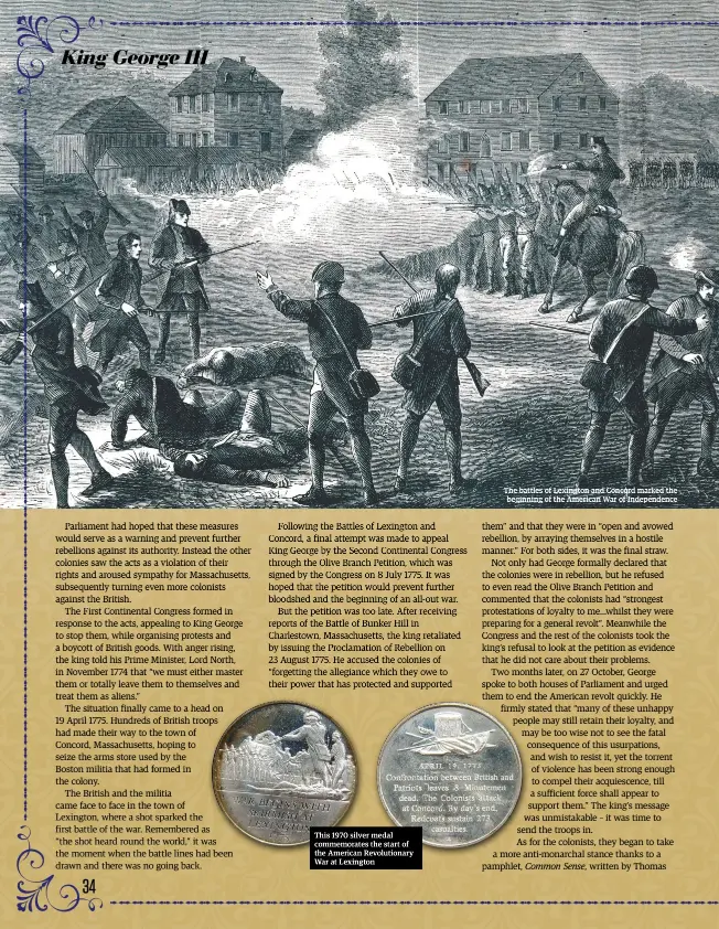  ??  ?? This 1970 silver medal commemorat­es the start of the American Revolution­ary War at Lexington The battles of Lexington and Concord marked the beginning of the American War of Independen­ce