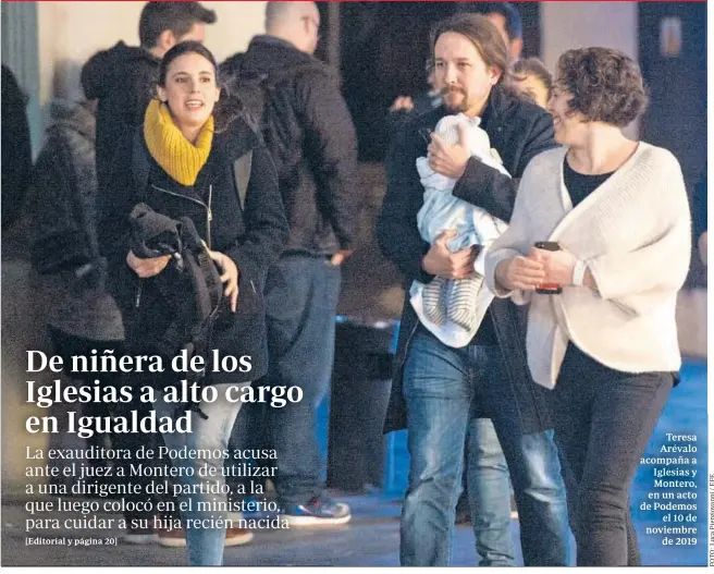  ??  ?? Teresa Arévalo acompaña a Iglesias y Montero, en un acto de Podemos el 10 de noviembre de 2019