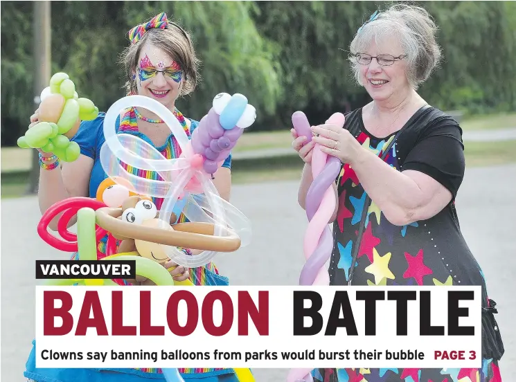  ?? NICK PROCAYLO/PNG ?? Ilea Wakelin, left, and Donna Milburn join clowns Monday in a protest against a proposed ban on balloons in Vancouver parks.