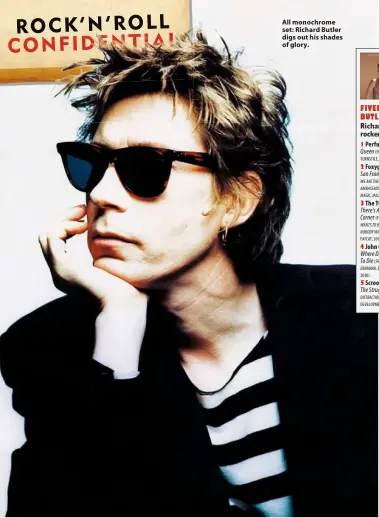  ??  ?? All monochrome set: Richard Butler digs out his shades of glory.