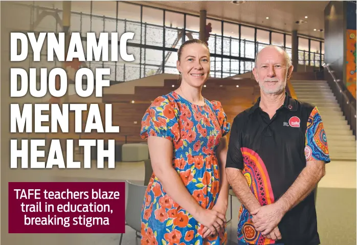  ?? ?? Educators Eileen Newman and Greg Latham are part of the mental-health team at Pimlico TAFE. Picture: Evan Morgan