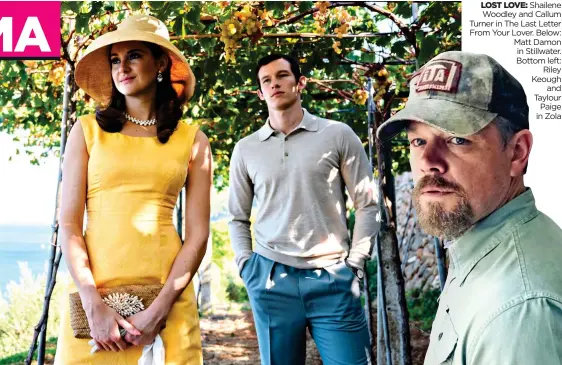  ??  ?? LOST LOVE: Shailene Woodley and Callum Turner in The Last Letter From Your Lover. Below: Matt Damon in Stillwater. Bottom left: Riley Keough and Taylour Paige in Zola