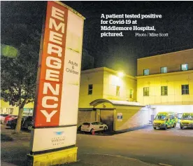  ?? Photo / Mike Scott ?? A patient tested positive for Covid-19 at Middlemore Hospital, pictured.