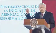  ??  ?? Recienteme­nte el Presidente emitió un memorándum mediante el cual suspendió la Reforma Educativa.