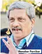  ??  ?? Manohar Parrikar