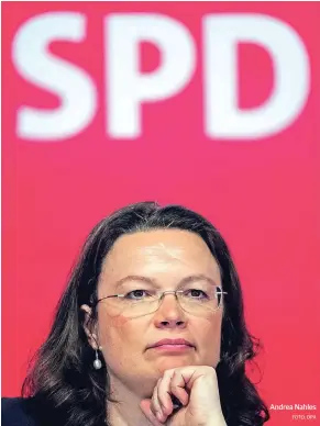  ?? FOTO: DPA ?? Andrea Nahles