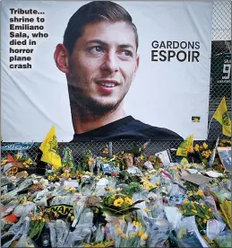  ?? ?? Tribute... shrine to Emiliano Sala, who died in horror plane crash