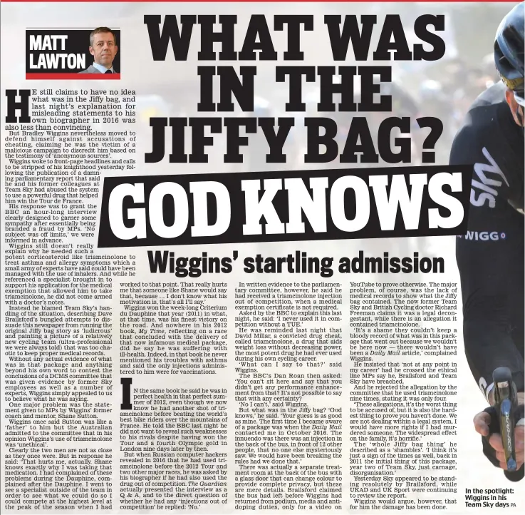  ?? PA ?? In the spotlight: Wiggins in his Team Sky days