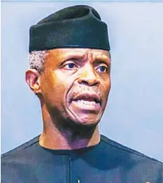  ??  ?? Vice President, Yemi Osinbajo