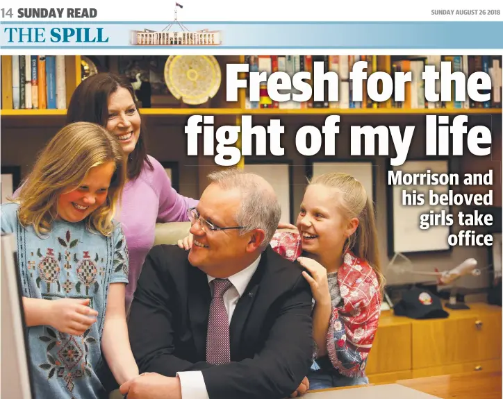  ??  ?? PM Scott Morrison in his old Treasurer’s office at Parliament House in Canberra with his wife Jenny and daughters Lily and Abbey Picture: KYM SMITH