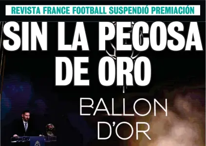  ?? AFP ?? En diciembre del 2019, Lionel Messi ganó el Balón de Oro. Este 2020 no habrá sucesor.