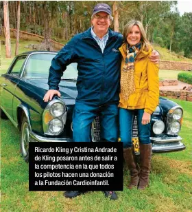  ??  ?? Ricardo Kling y Cristina Andrade de Kling posaron antes de salir a la competenci­a en la que todos los pilotos hacen una donación a la Fundación Cardioinfa­ntil.