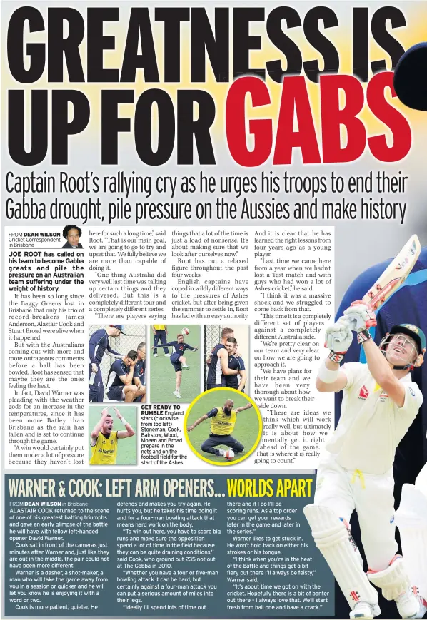  ??  ?? GET READY TO RUMBLE England stars (clockwise from top left) Stoneman, Cook, Bairstow, Wood, Moeen and Broad prepare in the nets and on the football field for the start of the Ashes