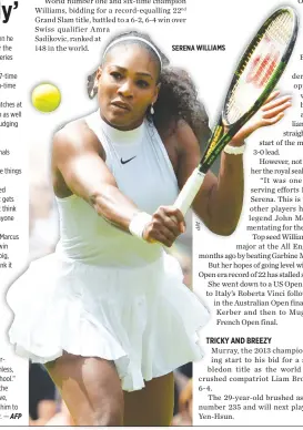  ??  ?? AFP SERENA WILLIAMS