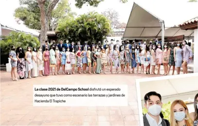  ??  ?? La clase 2021 de DelCampo School disfrutó un esperado desayuno que tuvo como escenario las terrazas y jardin de Hacienda El Trapiche