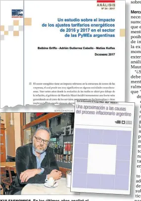  ?? GENTILEZA NOTICIAS CEDOC PERFIL ?? KULFASNOMI­CS. En los últimos años analizó el kirchneris­mo y publicó con colegas en distintas universida­des.