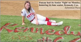  ?? Submitted Photo ?? Poteau had its Senior Night on Monday, honoring its lone senior, Kennedy Cox.