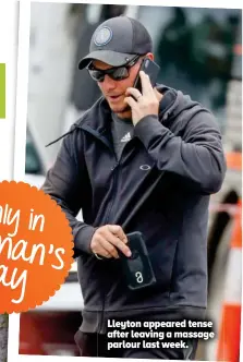  ??  ?? Lleyton appeared tense after leaving a massage parlour last week.