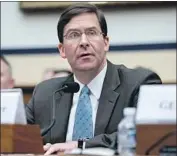  ?? Andrew Harnik Associated Press ?? ARMY SECRETARY Mark Esper, a retired Army officer and former lobbyist for defense contractor Raytheon, will take over as acting Defense secretary.